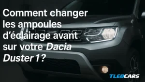 Comment changer les ampoules avant du Dacia Duster 1 – Guide TledCar